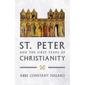 St. Peter and the First Years of Christianity - Paperback