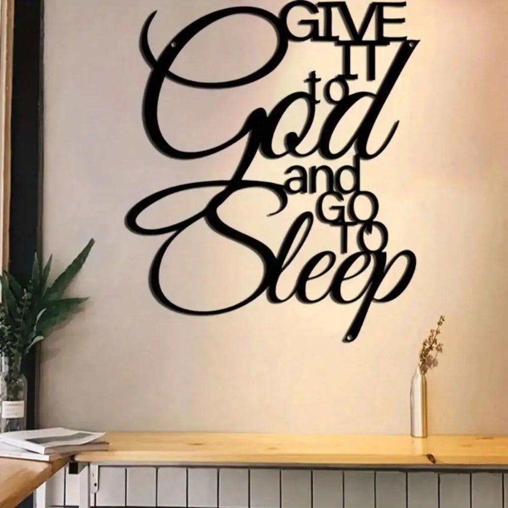 Christian Give It to God and Go to Sleep Iron Wall Art, Rustproof Metal Sign for Home Church Decor