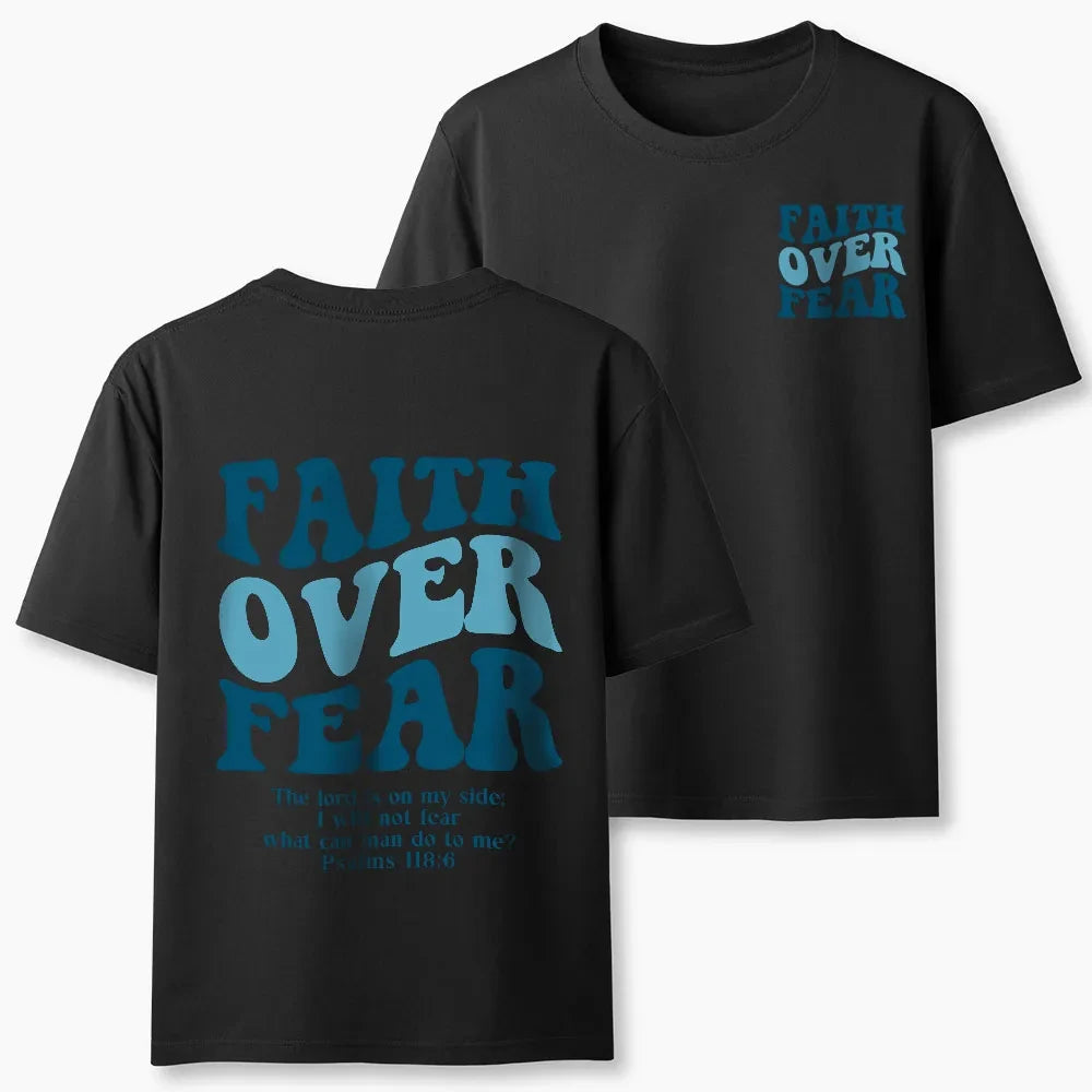 2026 Summer New Faith Over Fear Christian Classic High Quality Casual Breathable Men's and Women's Round-neck T-shirt
