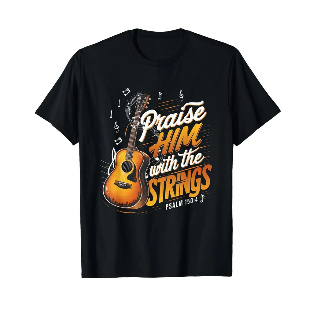 Praise Him With The Strings Psalm 150 4 Christian Guitar T Shirt vintage Washed Slightly Comfortable Top For Everyday Wear
