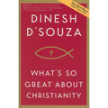 What's So Great about Christianity - Paperback