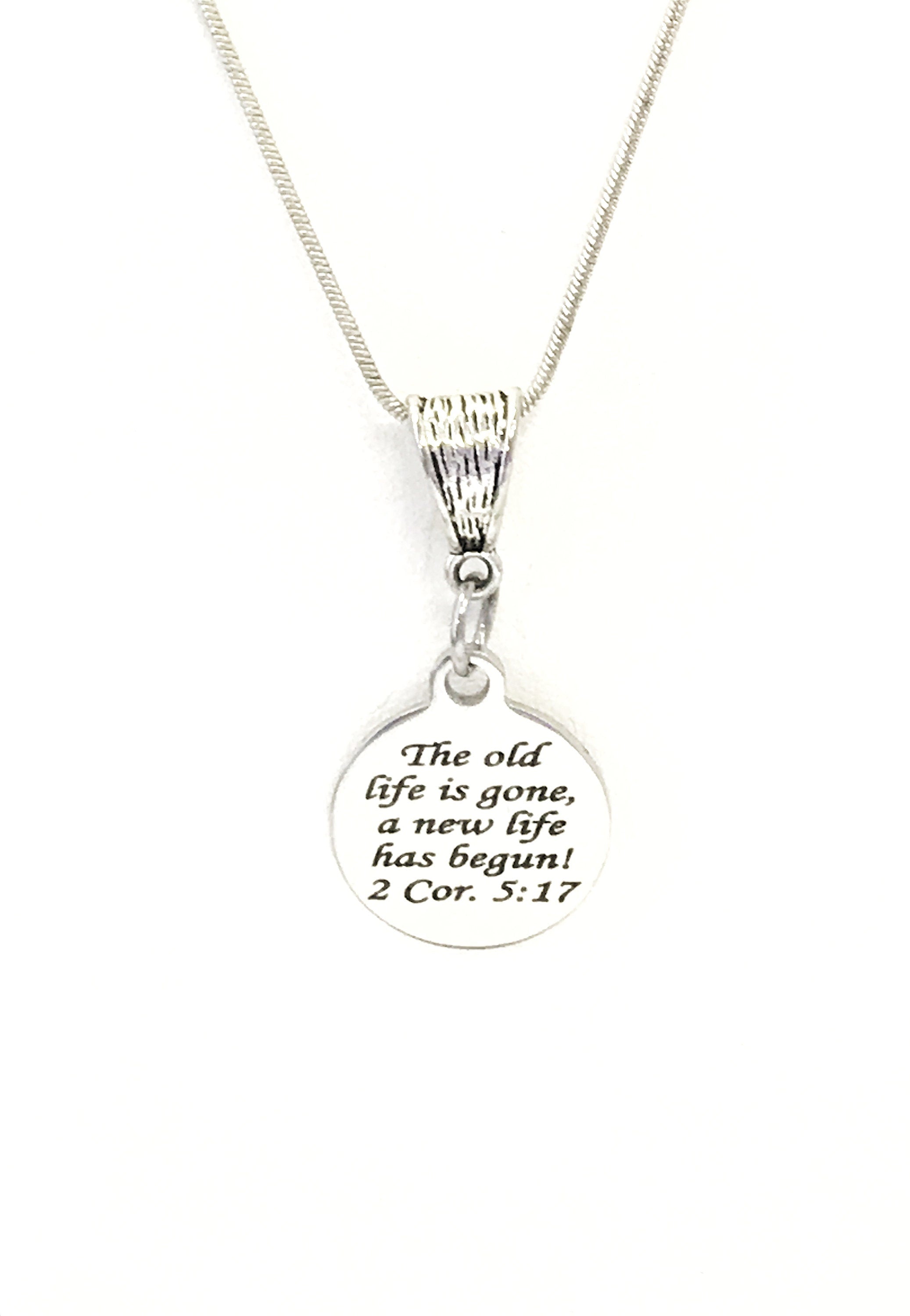Christian Necklace, The Old Life Is Gone A New Life Has Begun, Christian Jewelry, Christian Gifts, Bible Verse Necklace, Baptism Necklace